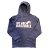 B360 Hoodie We Are Baseball Navy - Baseball 360